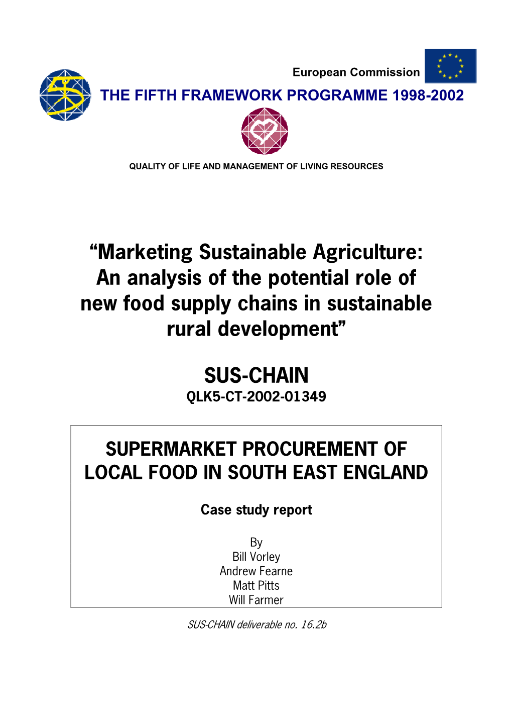 Marketing Sustainable Agriculture: an Analysis of the Potential Role of New Food Supply Chains in Sustainable Rural Development”