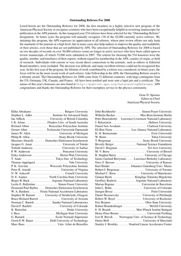 Outstanding Referees for 2008 Listed Herein Are the Outstanding Referees for 2008, the First Awardees in a Highly Selective