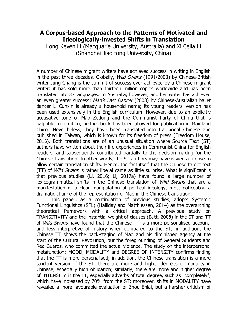 A Corpus-Based Approach to the Patterns of Motivated and Ideologically-Invested Shifts in Translation Long Keven Li