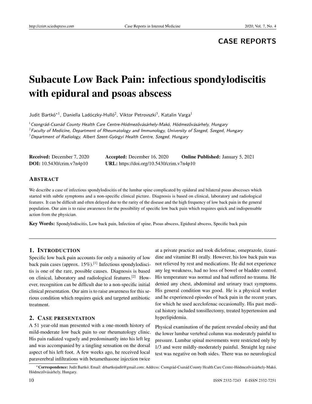 Infectious Spondylodiscitis with Epidural and Psoas Abscess