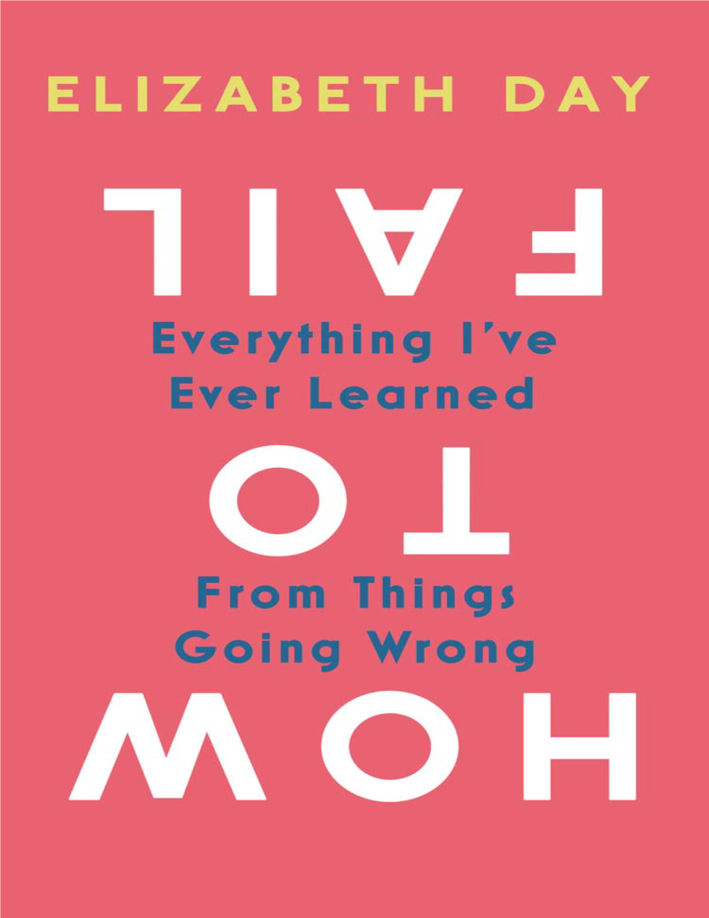 How to Fail with Elizabeth Day Podcast