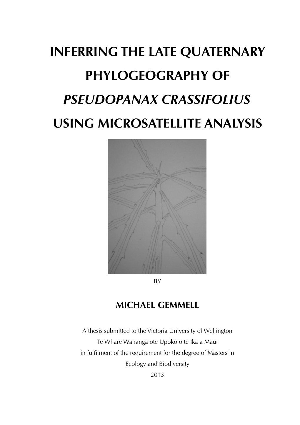 Inferring the Late Quaternary Phylogeography of Pseudopanax Crassifolius Using Microsatellite Analysis