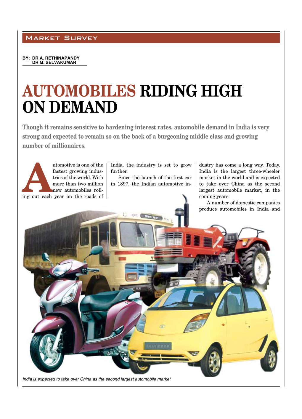 Automobiles Riding High on Demand
