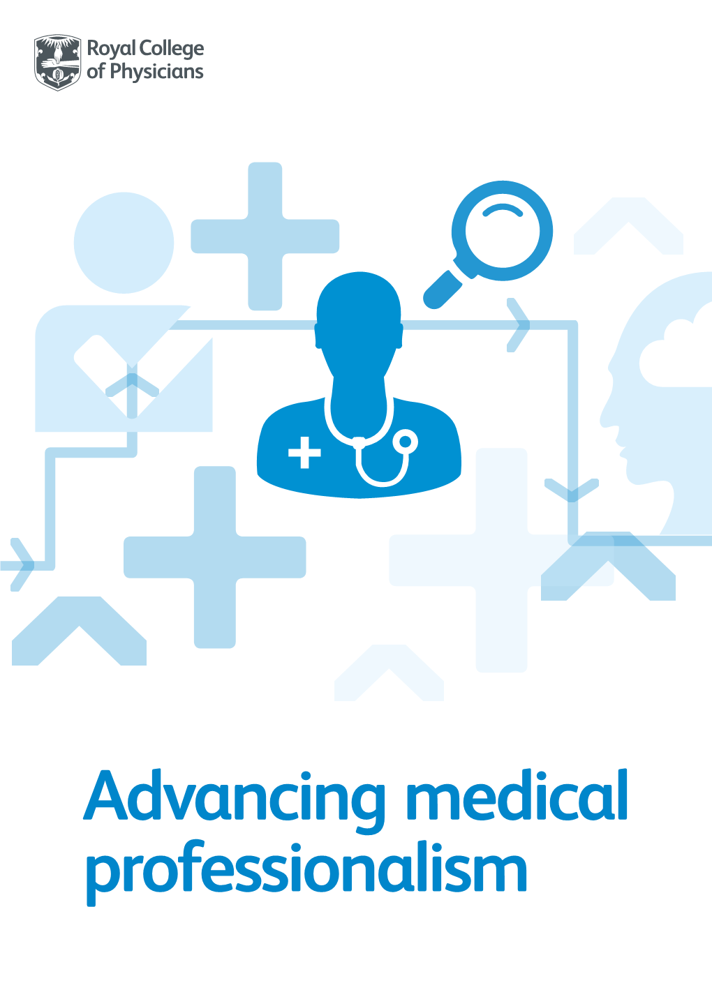 Advancing Medical Professionalism