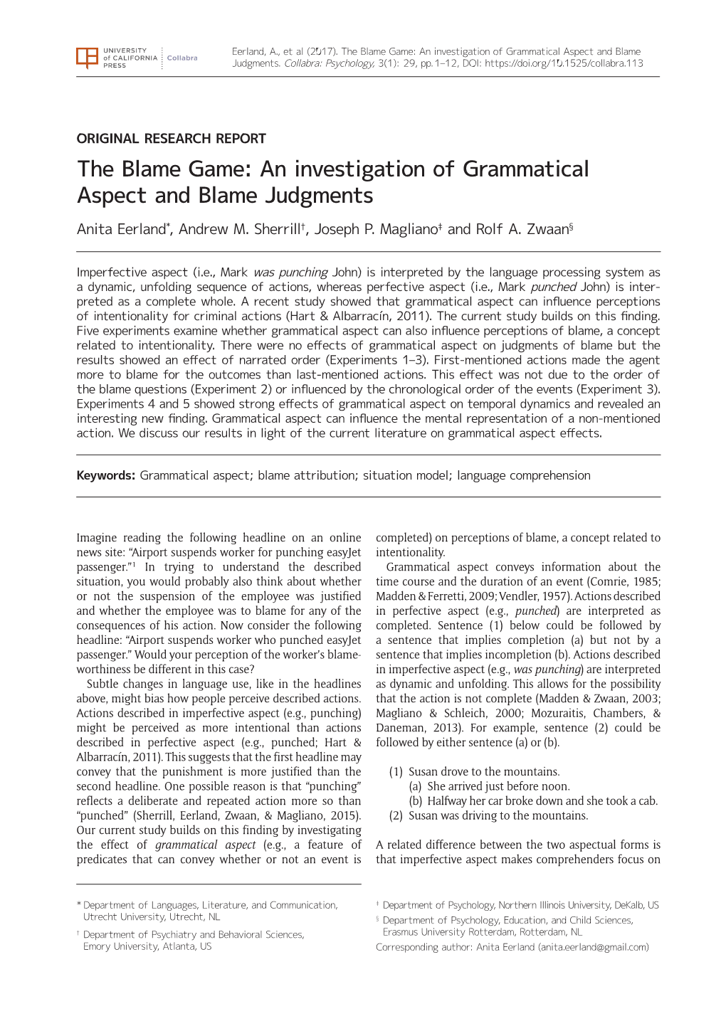 The Blame Game: an Investigation of Grammatical Aspect and Blame Judgments