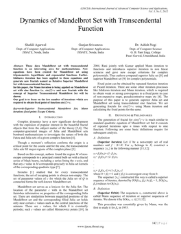 Dynamics of Mandelbrot Set with Transcendental Function