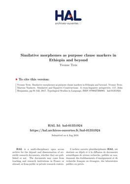 Similative Morphemes As Purpose Clause Markers in Ethiopia and Beyond Yvonne Treis