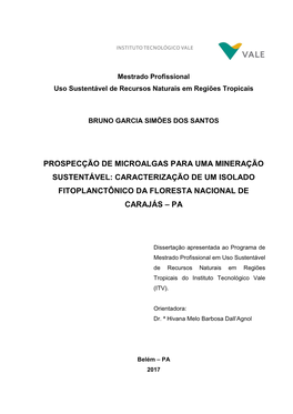 Prospecção De Microalgas Para Uma Mineração Sustentável: Caracterização De Um Isolado Fitoplanctônico Da Floresta Nacional De Carajás – Pa