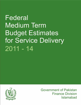 Federal Medium Term Budget Estimates for Service Delivery 2011