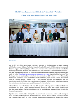 Health Technology Assessment Stakeholder's Consultative Workshop 25Thjuly, 2016, India Habitat Centre, New Delhi, India