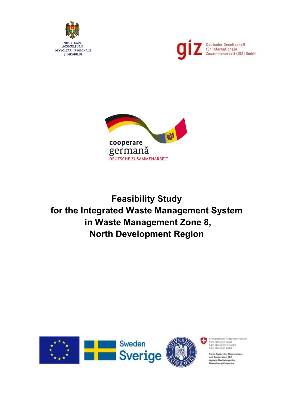 Feasibility Study for the Integrated Waste Management System in Waste Management Zone 8, North Development Region