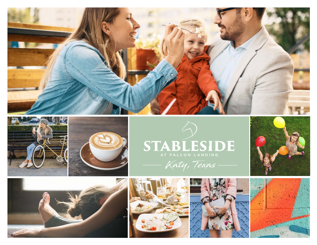 Stablesideat FALCON LANDING Katy, Texas Welcome TO