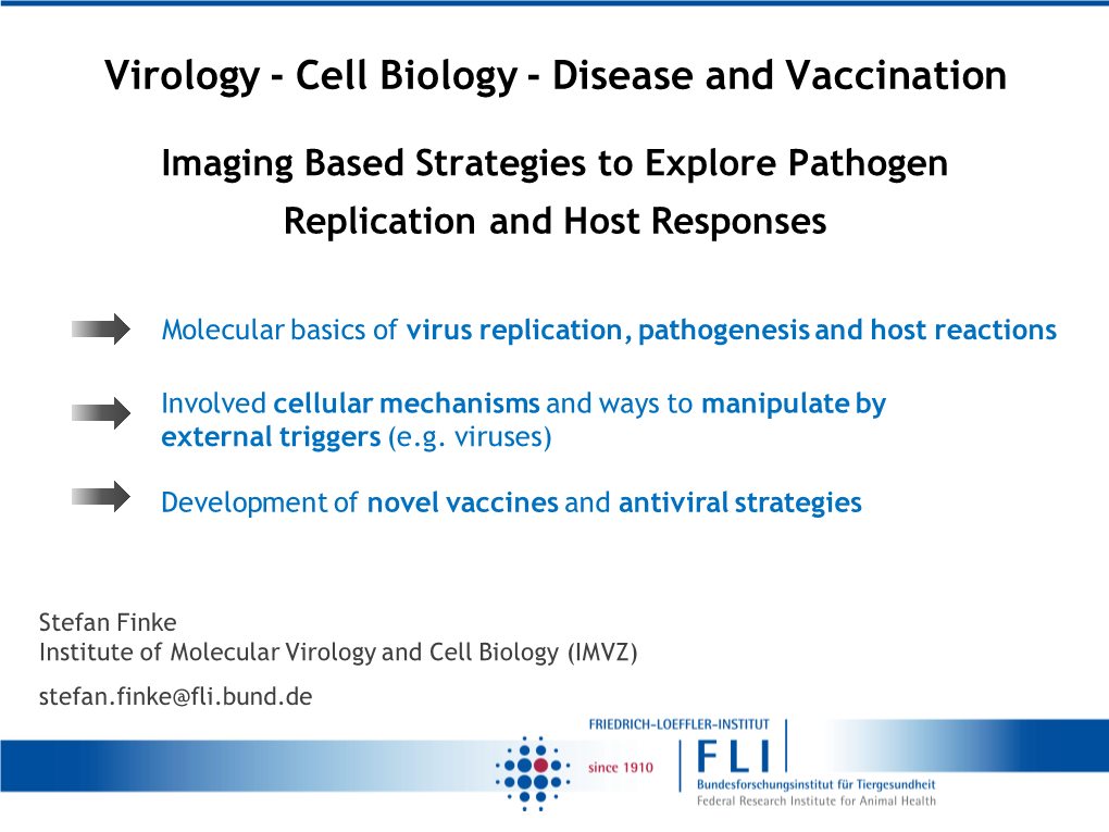 Virology - Cell Biology - Disease and Vaccination