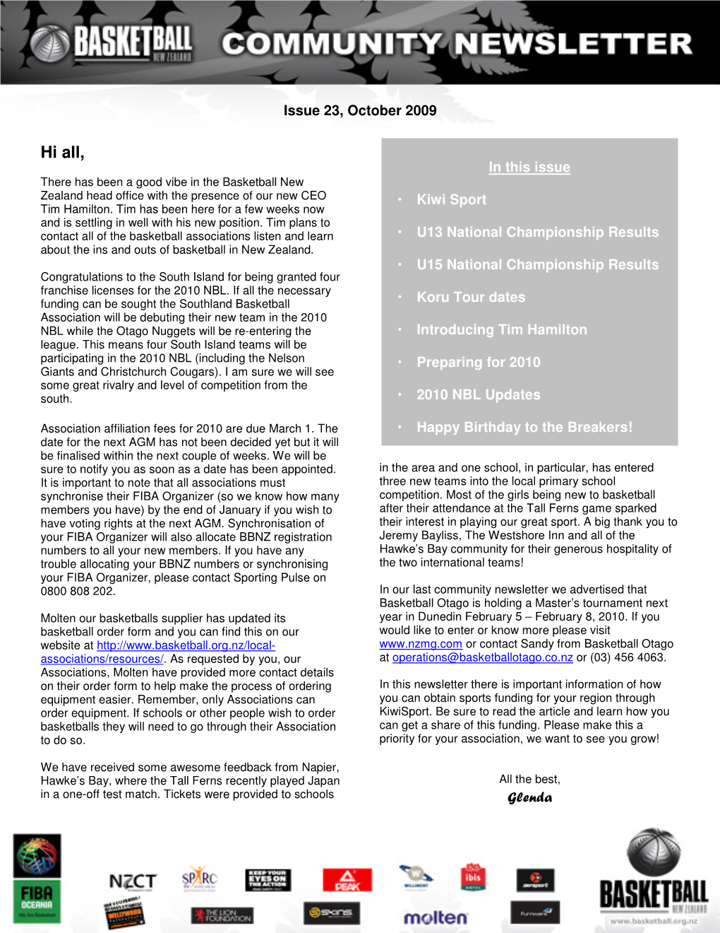Hi All, in This Issue There Has Been a Good Vibe in the Basketball New Zealand Head Office with the Presence of Our New CEO  Kiwi Sport Tim Hamilton