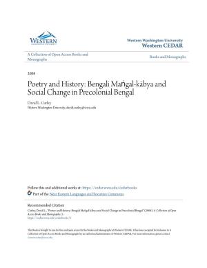 Poetry and History: Bengali Maṅgal-Kābya and Social Change in Precolonial Bengal David L