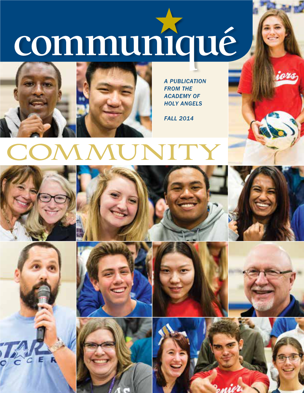 A Publication from the Academy of Holy Angels Fall 2014