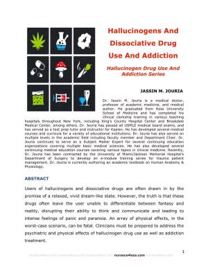 Hallucinogens and Dissociative Drug Use and Addiction