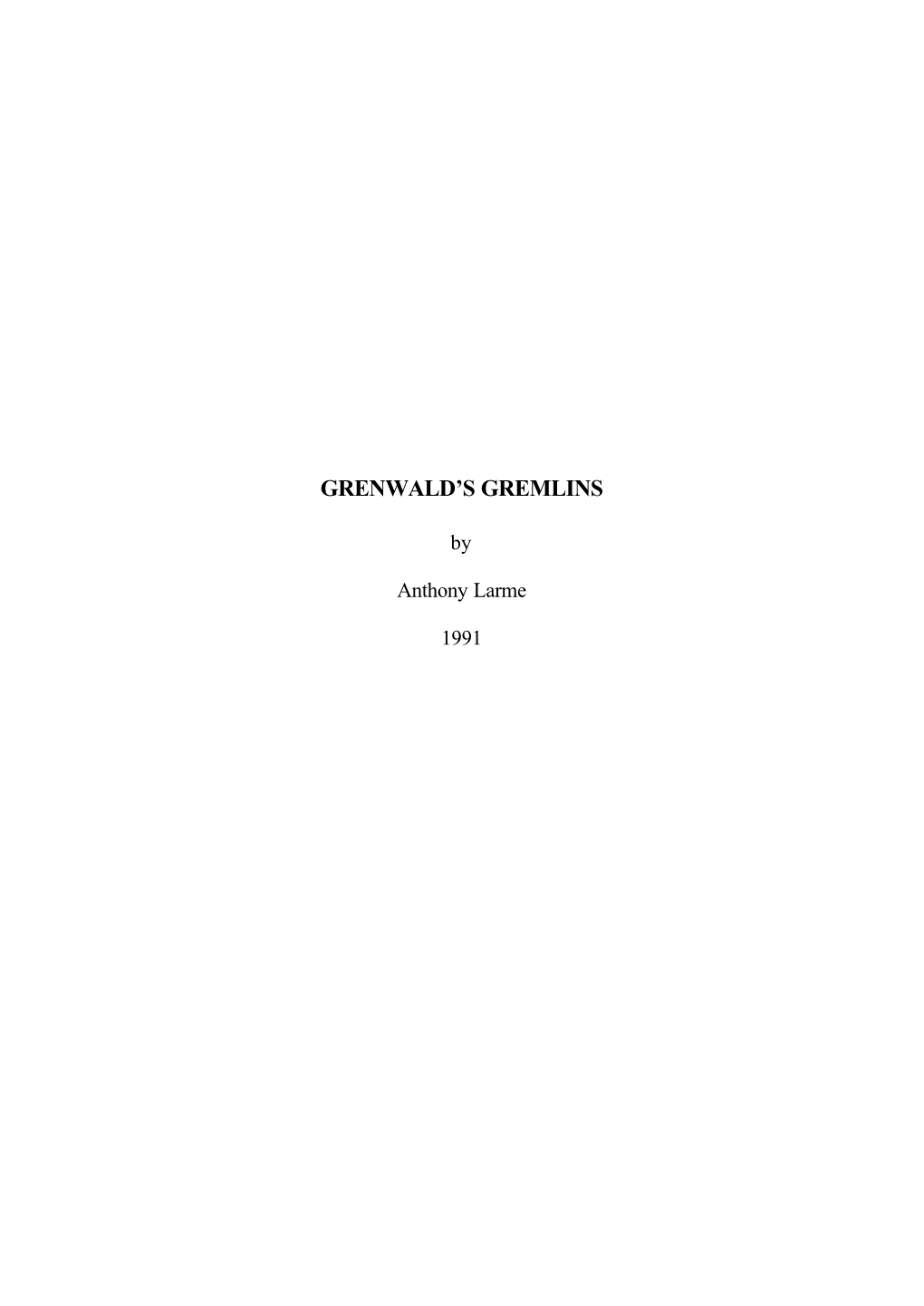 Grenwald's Gremlins Is an AD&D 2Nd Edition Adventure Designed for 6-8 Player Characters of Levels 3-5 (About 28 Total Levels)