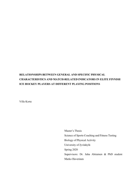 Relationships Between General and Specific Physical Characteristics and Match-Related Indicators in Elite Finnish Ice Hockey Players at Different Playing Positions