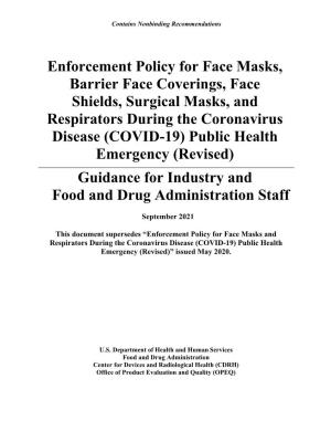 Enforcement Policy for Face Masks and Respirators During the Coronavirus Disease (COVID-19) Public Health Emergency (Revised)” Issued May 2020