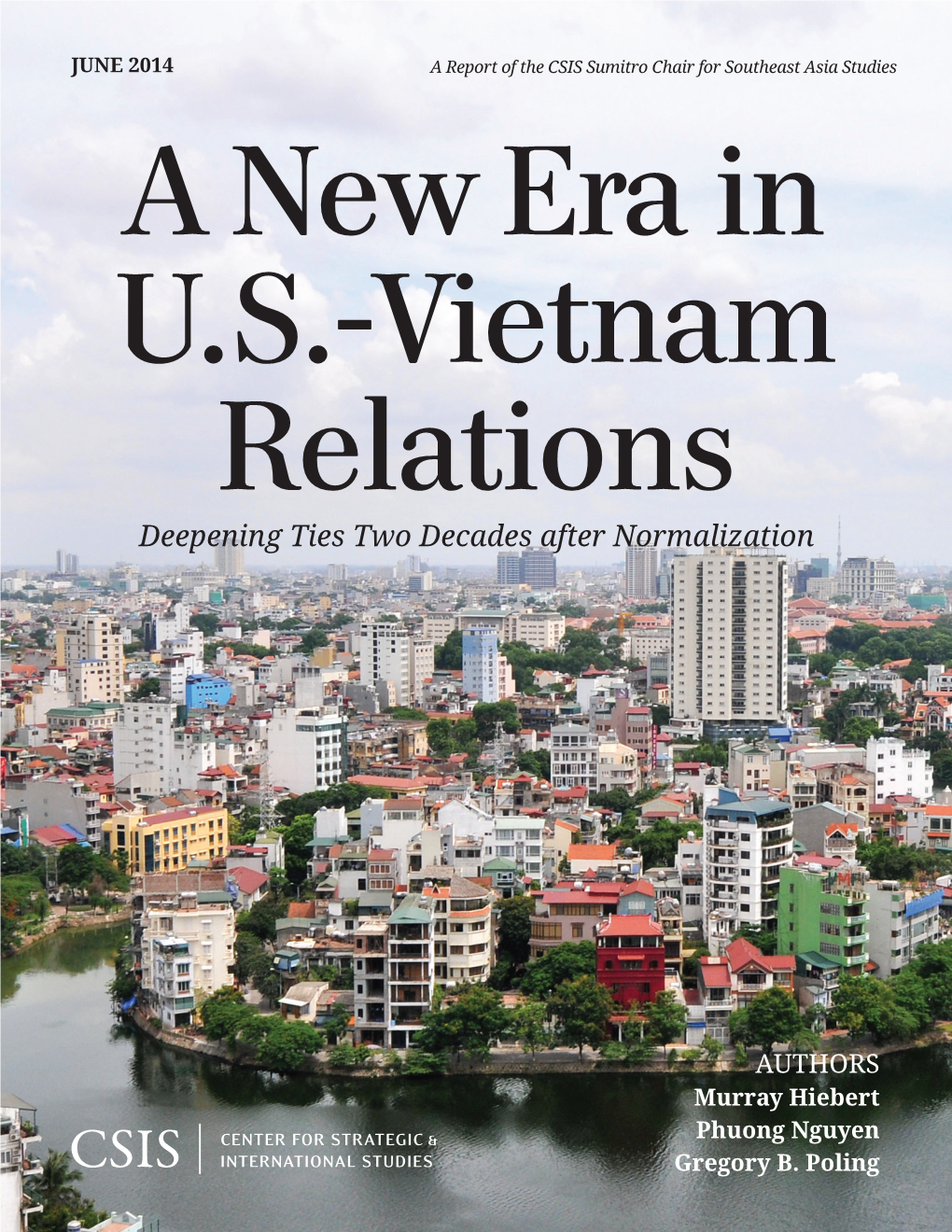 A New Era in U.S.-Vietnam Relations: Deepening Ties Two Decades After
