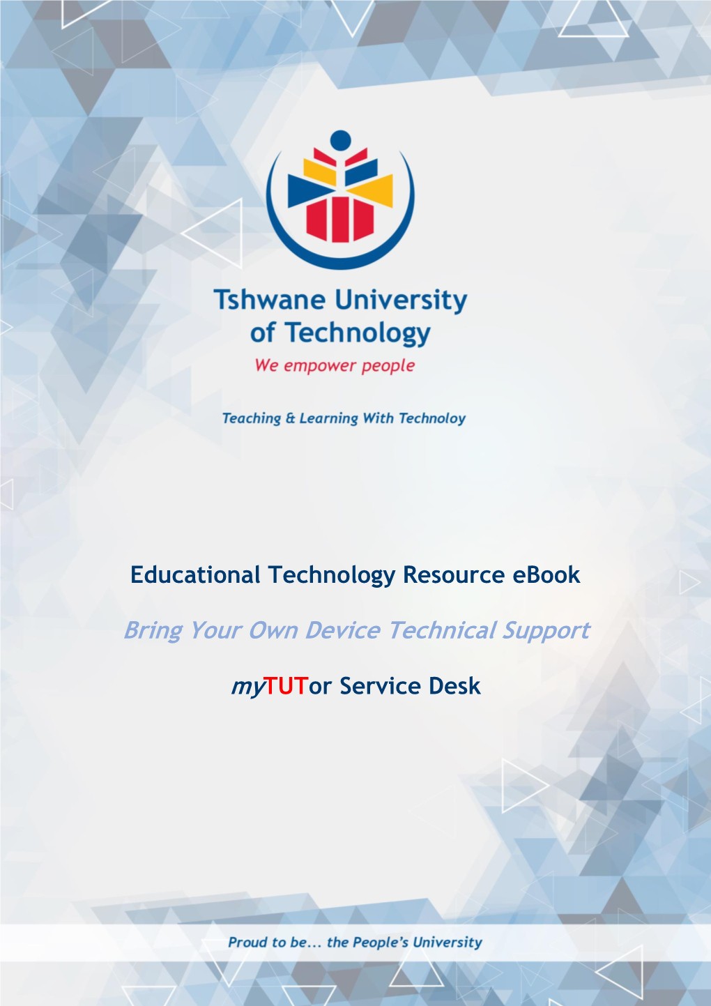Educational Technology Resource Ebook – Bring Your Own Device Technical Support