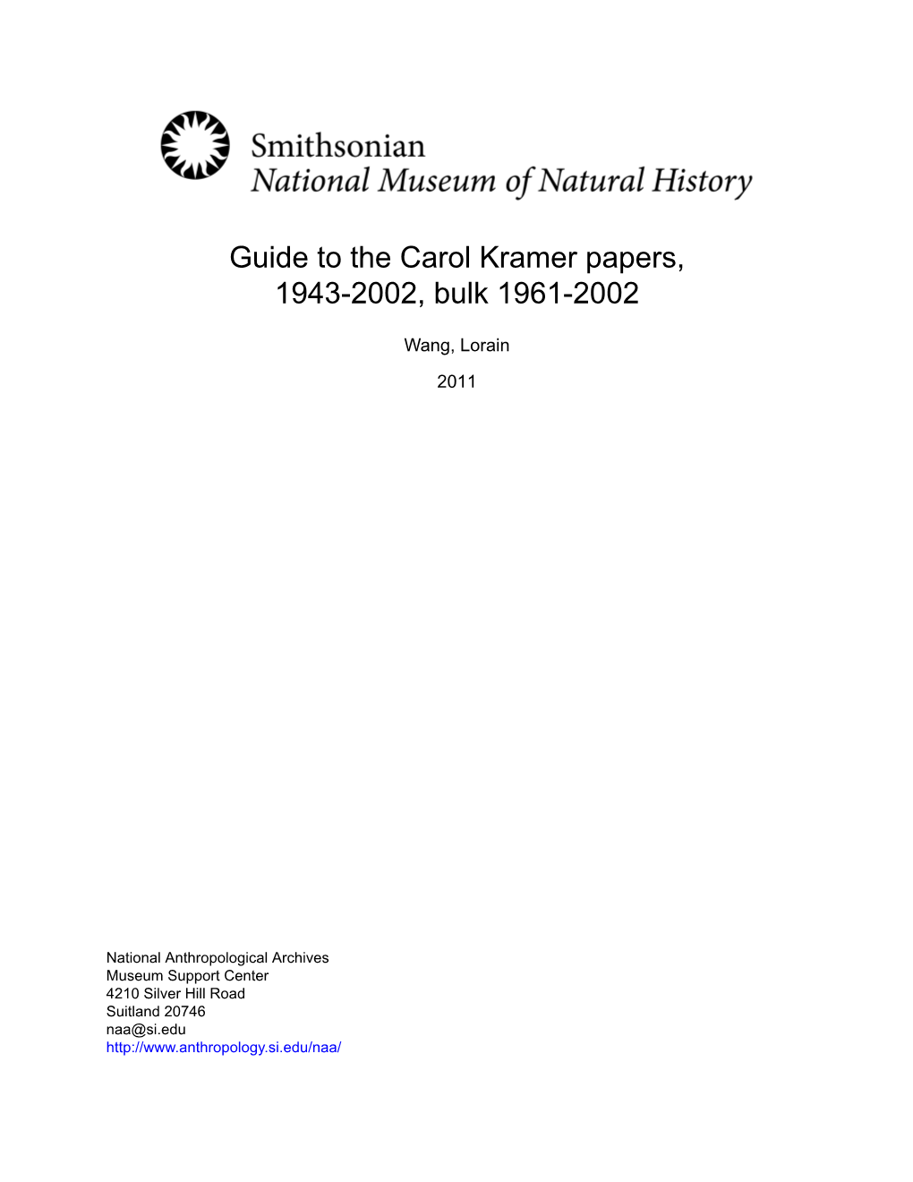 Guide to the Carol Kramer Papers, 1943-2002, Bulk 1961-2002