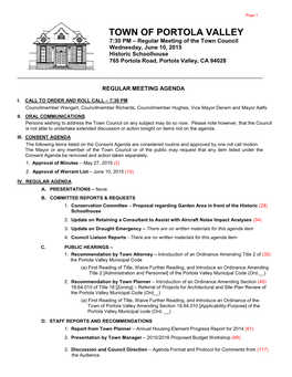 TOWN of PORTOLA VALLEY 7:30 PM – Regular Meeting of the Town Council Wednesday, June 10, 2015 Historic Schoolhouse 765 Portola Road, Portola Valley, CA 94028
