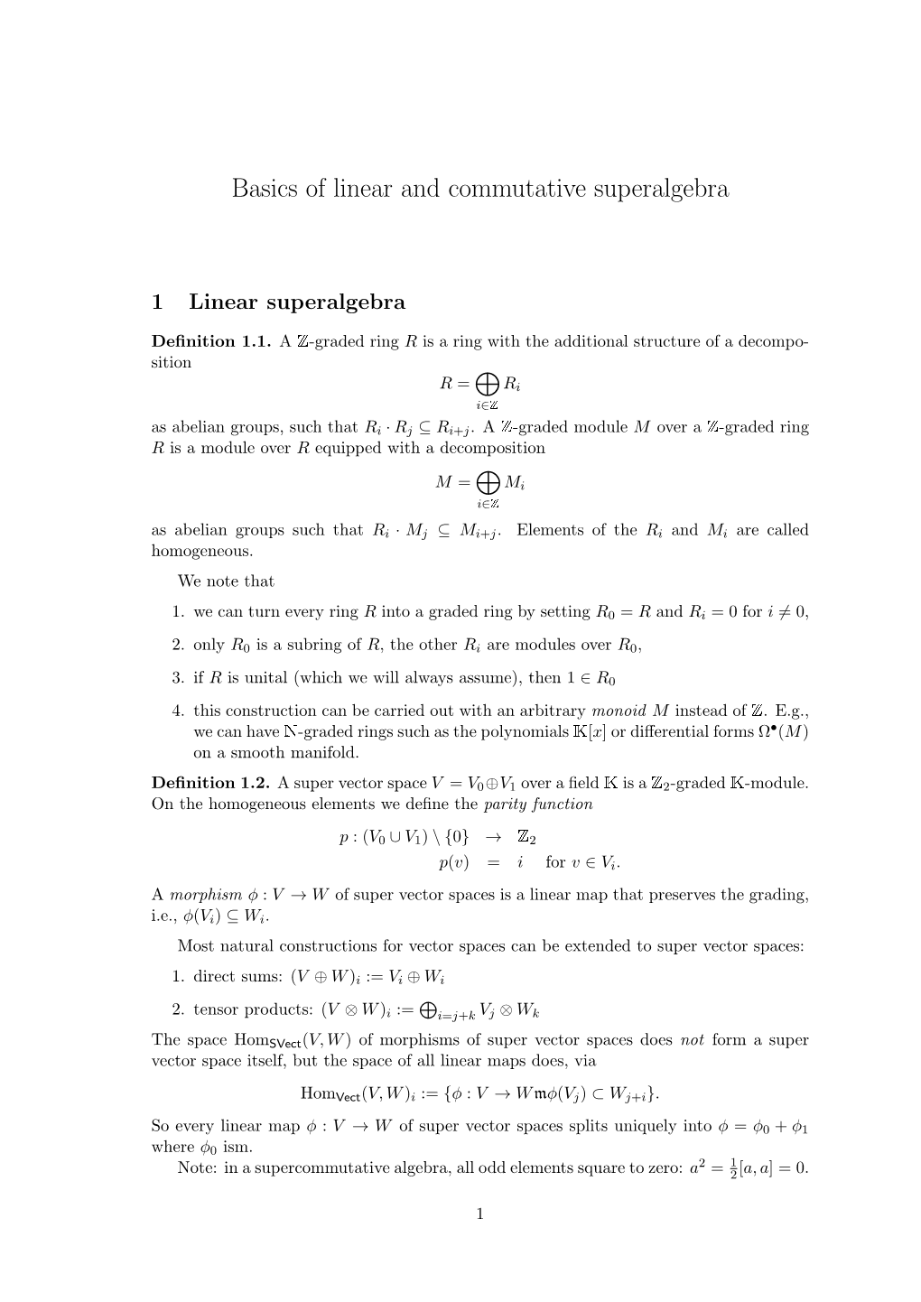 Basics of Linear and Commutative Superalgebra