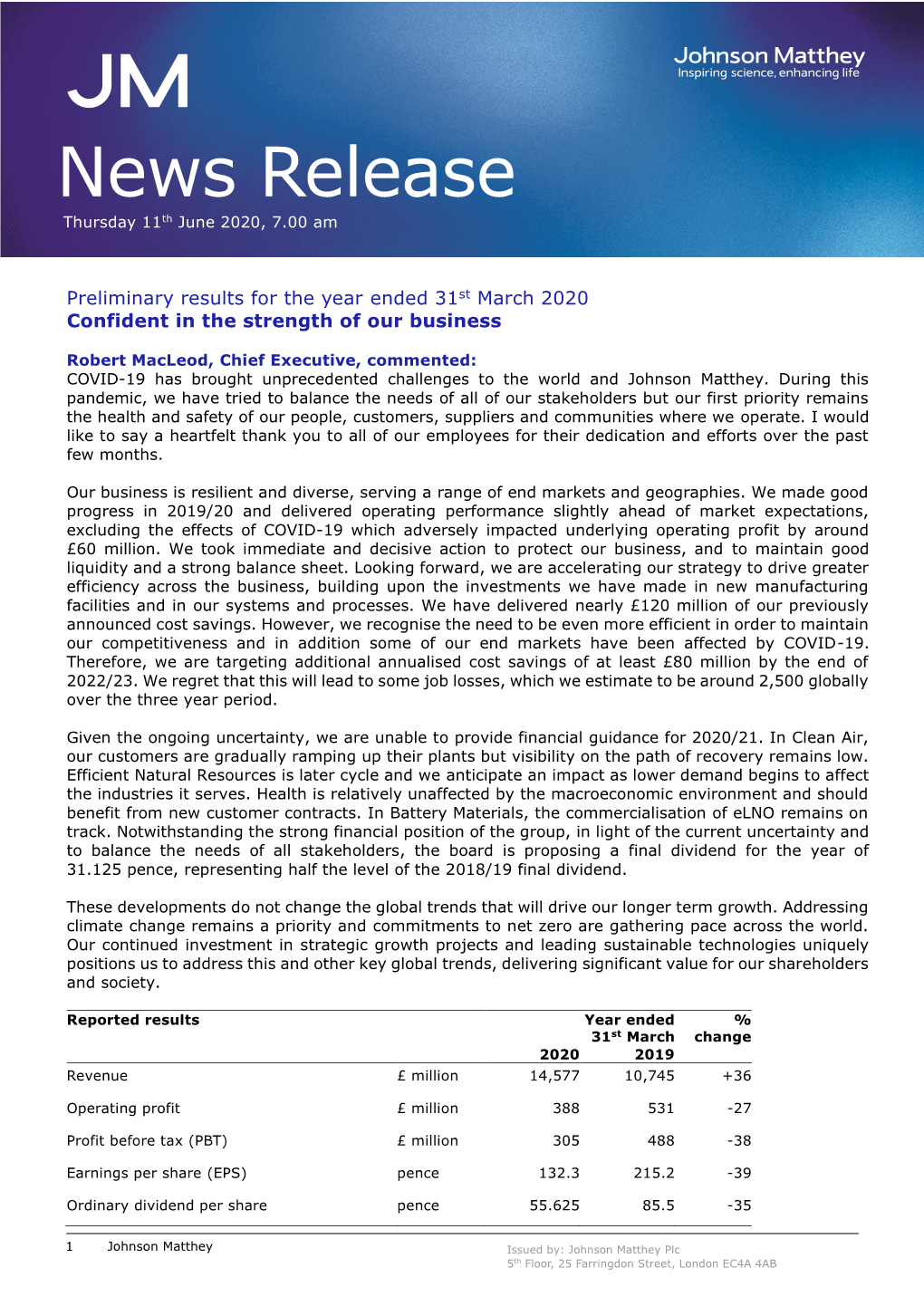 Preliminary Results for the Year Ended 31St March 2020 Confident in the Strength of Our Business