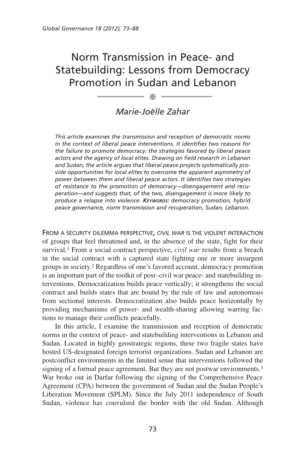 Norm Transmission in Peace- and Statebuilding: Lessons from Democracy Promotion in Sudan and Lebanon  Marie-Joëlle Zahar