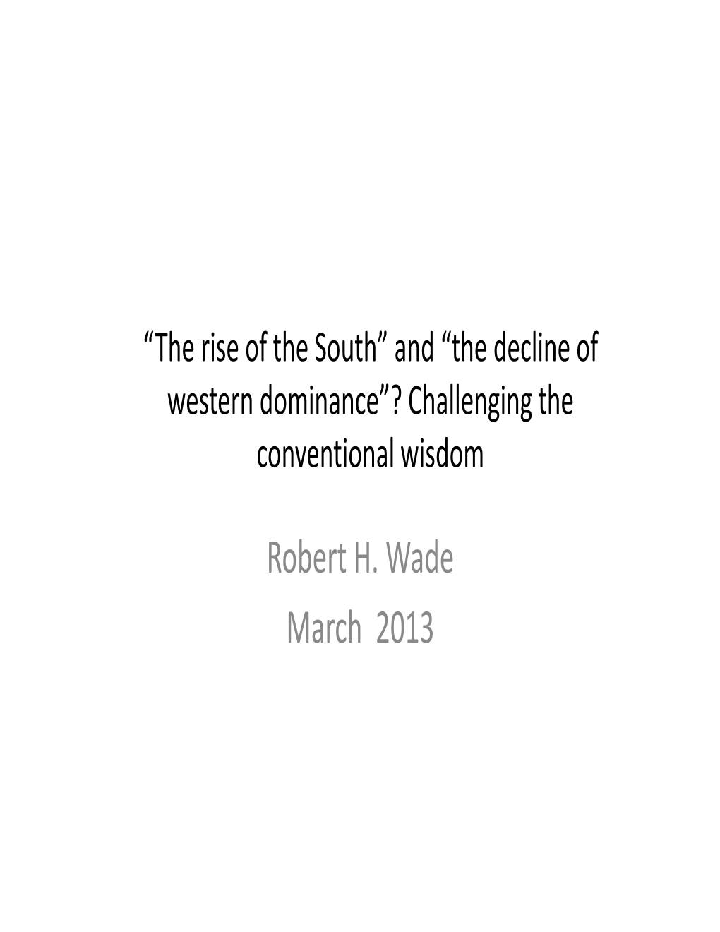 Robert H. Wade March 2013