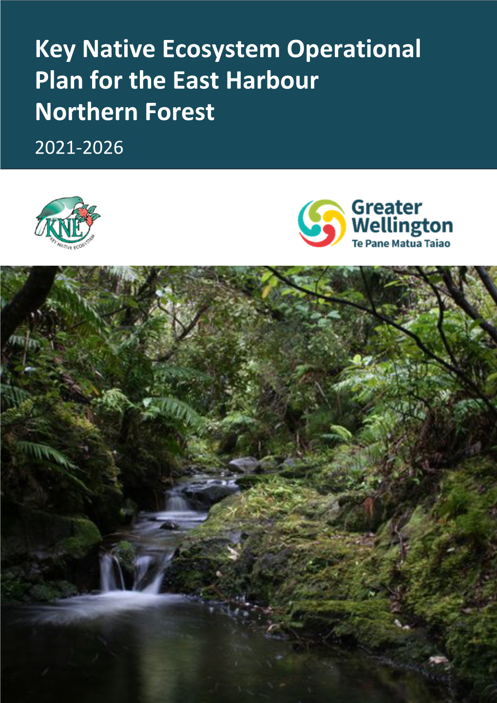 Key Native Ecosystem Operational Plan for East Harbour Northern Forest