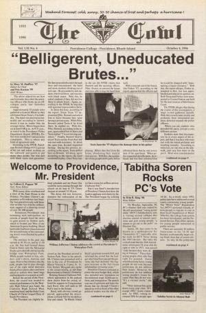 The Cowl 2 NEWS October 4,1996 News Briefs Inside President’S Forum Presents First Event Congress the First Event in the Ber 10, at 7:30