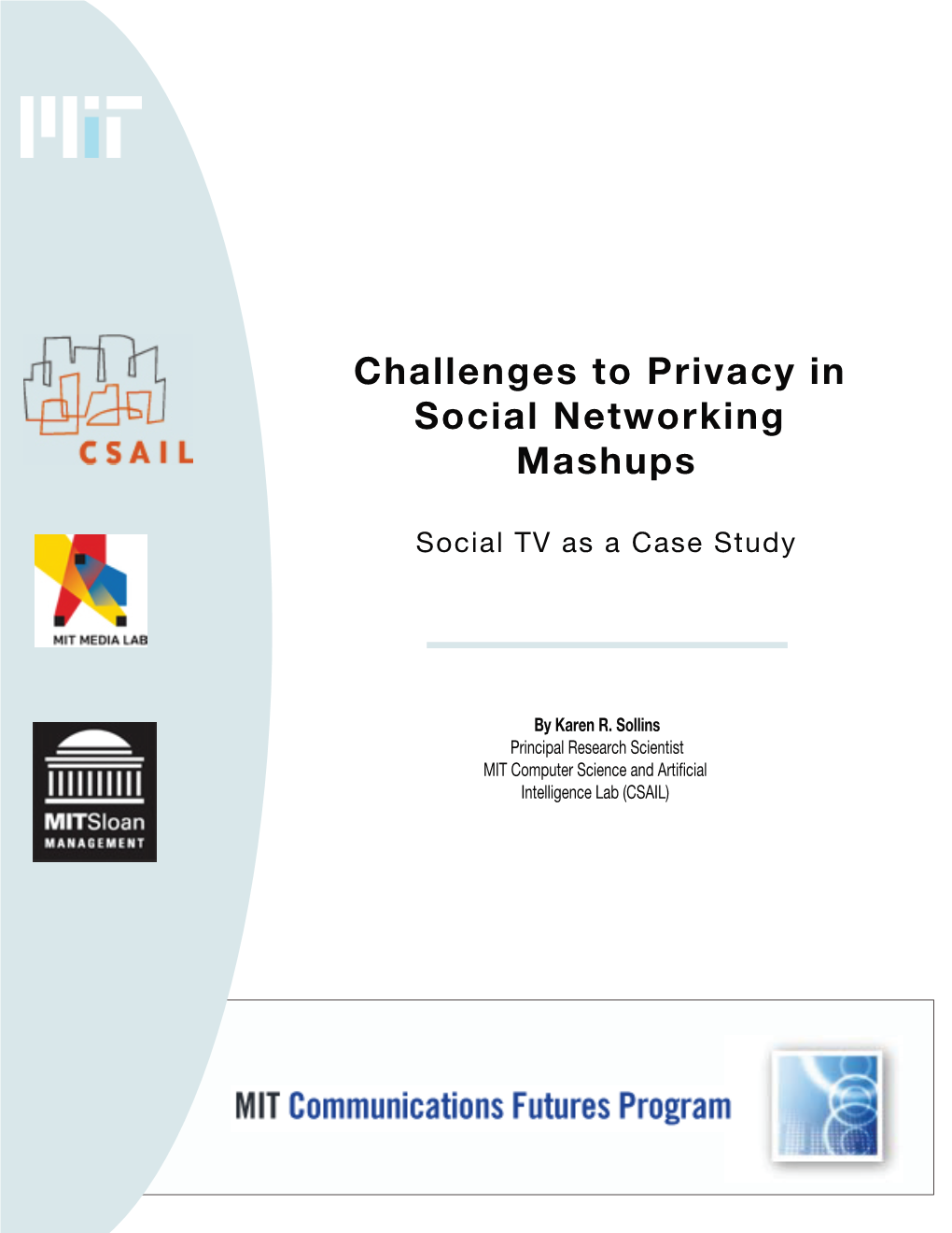 Challenges to Privacy in Social Networking Mashups