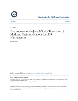 Five Impulses of the Joseph Smith Translation of Mark and Their Mplici Ations for LDS Hermeneutics Julie M