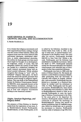 HARE KRISHNA in AMERICA: GROWTH, DECLINE, and ACCOMMODATION E. Burke Rochford, Jr. Origins, American Beginnings, and Religious B