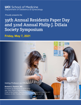 39Th Annual Residents Paper Day and 32Nd Annual Philip J. Disaia Society Symposium Friday, May 7, 2021