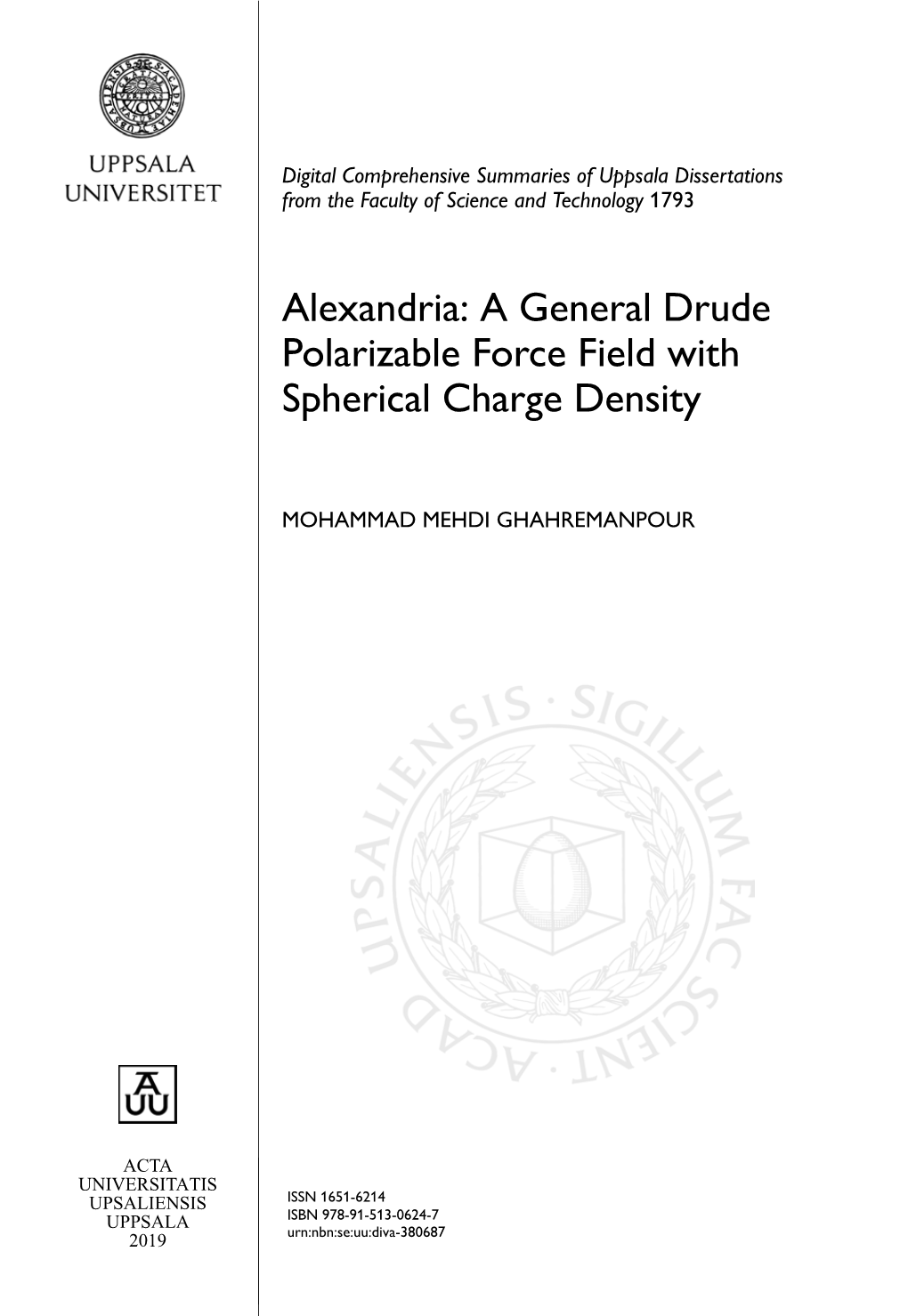 A General Drude Polarizable Force Field with Spherical Charge Density