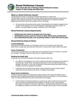 Street Performer License Facts About the City of Chicago Street Performer License Chapter (4-268) Chicago Municipal Code