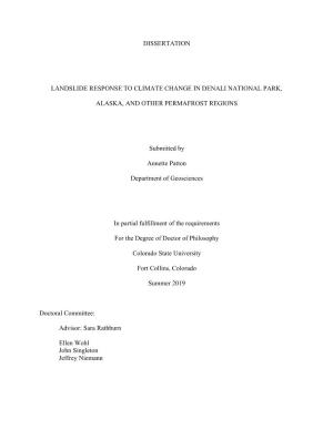 DISSERTATION LANDSLIDE RESPONSE to CLIMATE CHANGE in DENALI NATIONAL PARK, ALASKA, and OTHER PERMAFROST REGIONS Submitted By