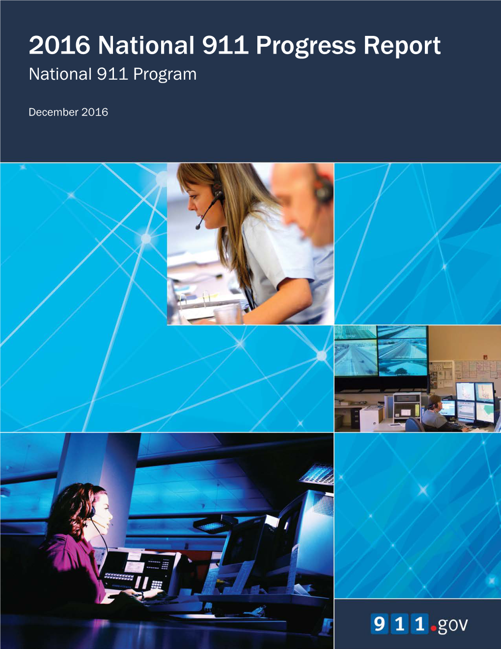 2016 National 911 Progress Report National 911 Program