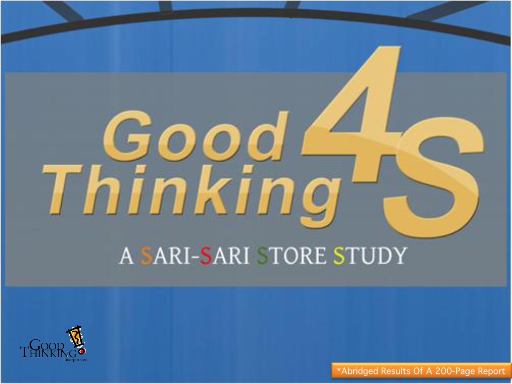 *Abridged Results of a 200-Page Report! Goodthinking Research Inc