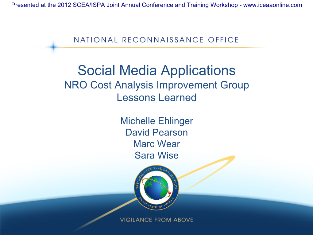 Social Media Applications NRO Cost Analysis Improvement Group Lessons Learned