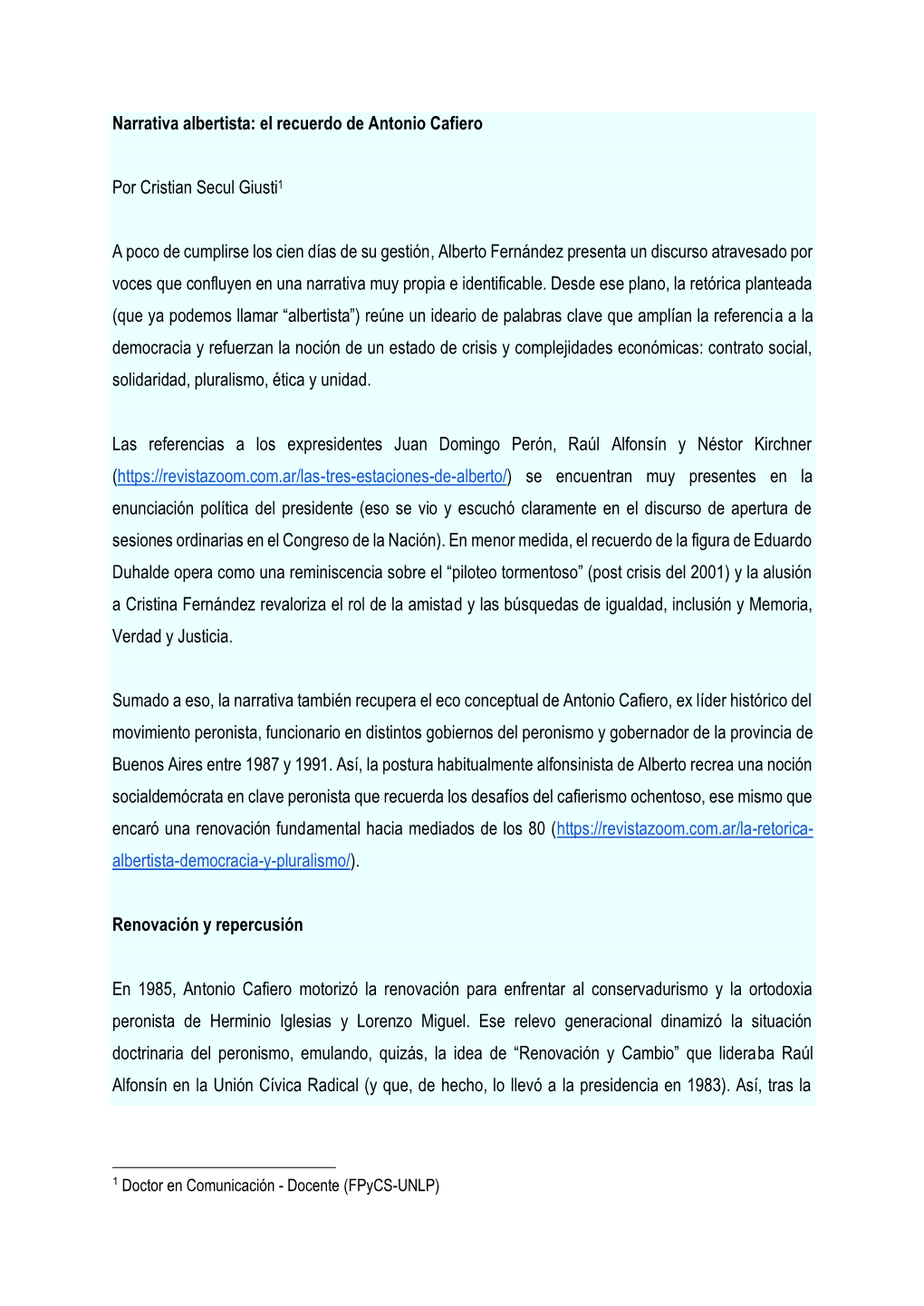 El Recuerdo De Antonio Cafiero Por Cristian Secul