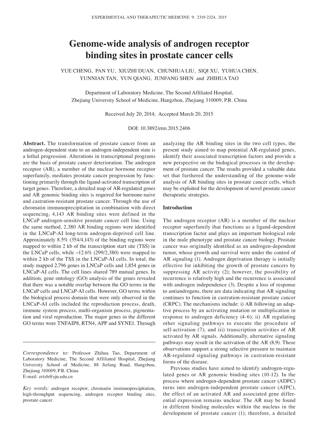 Genome-Wide Analysis of Androgen Receptor Binding Sites in Prostate Cancer Cells