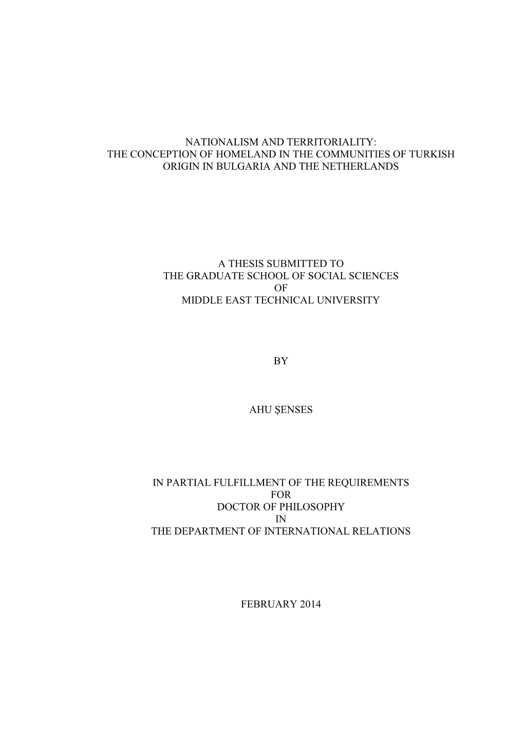 Nationalism and Territoriality: the Conception of Homeland in the Communities of Turkish Origin in Bulgaria and the Netherlands