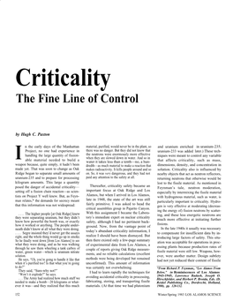 Criticality the Fine Line of Control