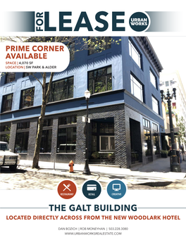 The Galt Building Located Directly Across from the New Woodlark Hotel