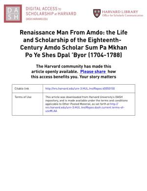 The Life and Scholarship of the Eighteenth- Century Amdo Scholar Sum Pa Mkhan Po Ye Shes Dpal ’Byor (1704-1788)